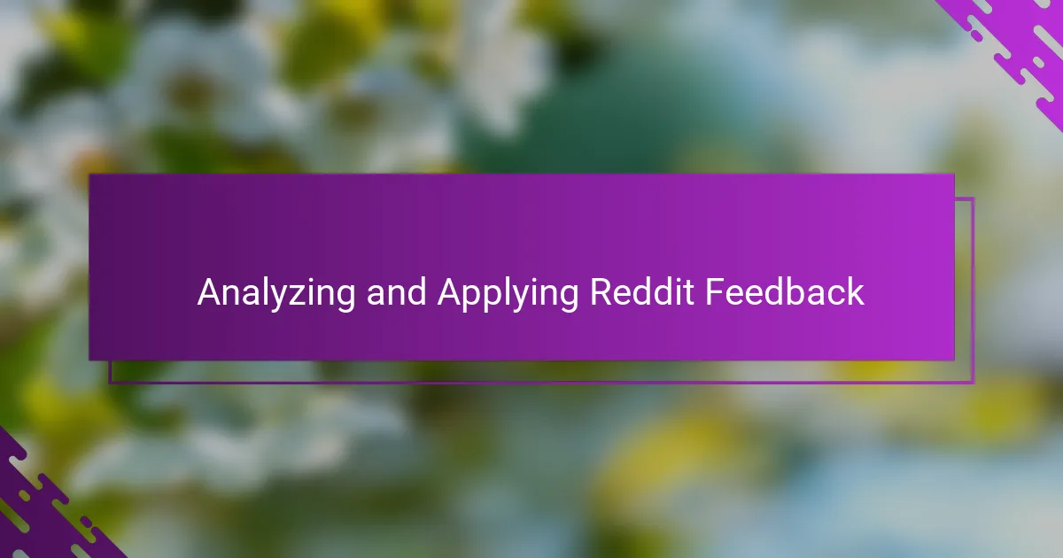 Analyzing and Applying Reddit Feedback