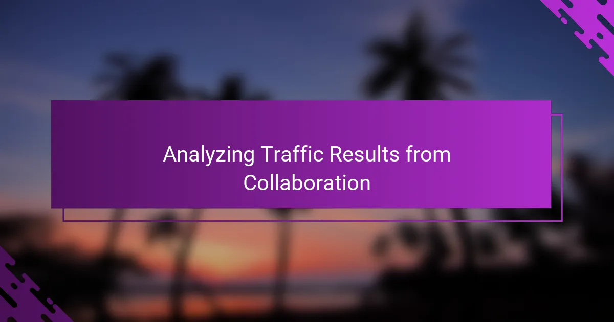 Analyzing Traffic Results from Collaboration