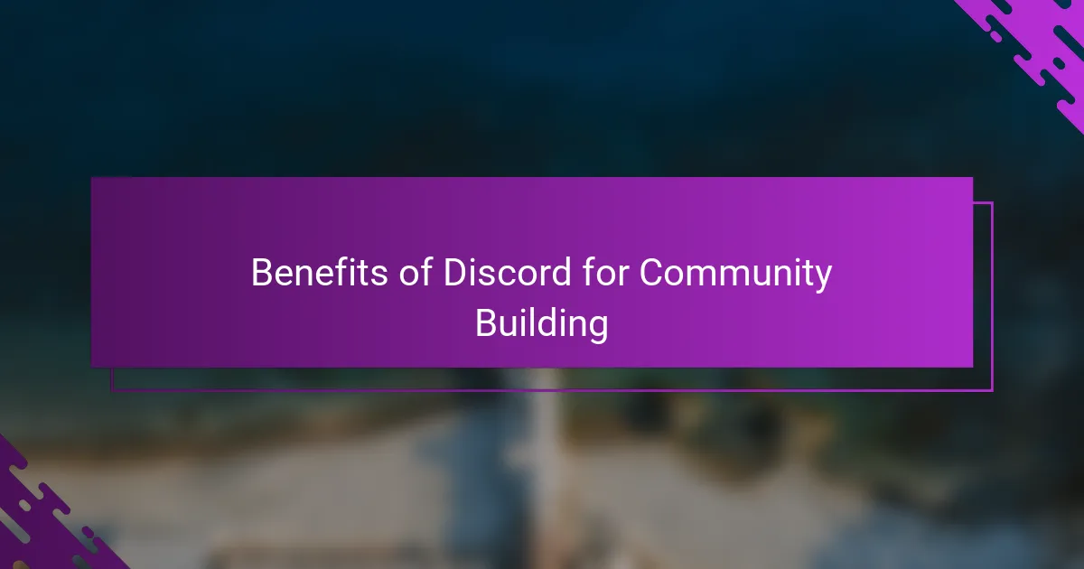 Benefits of Discord for Community Building