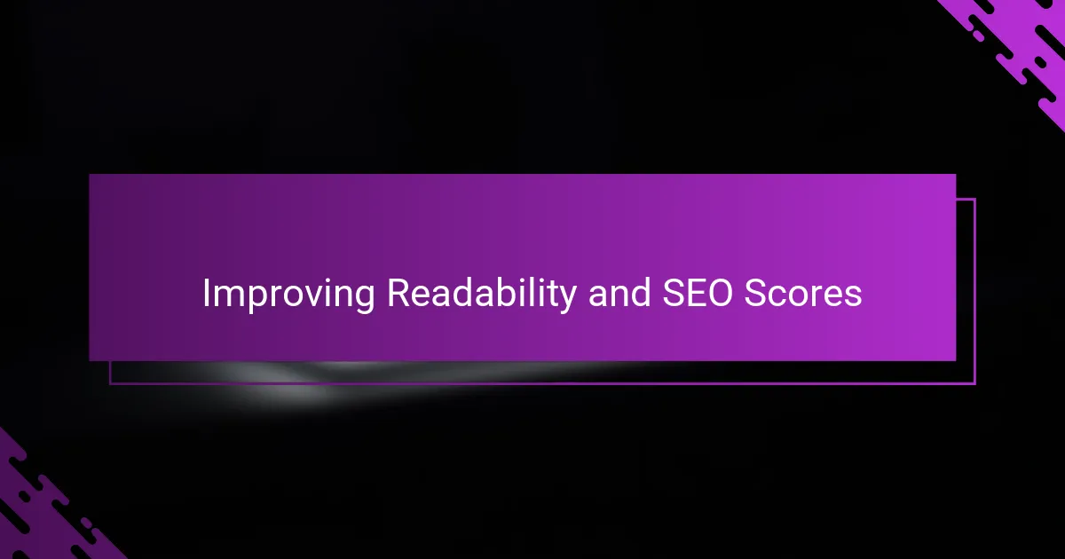 Improving Readability and SEO Scores
