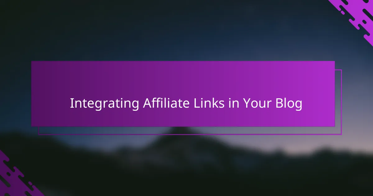 Integrating Affiliate Links in Your Blog