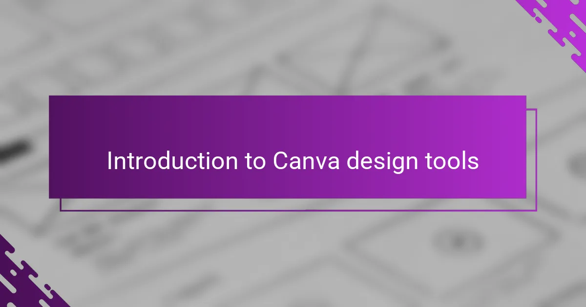 Introduction to Canva design tools