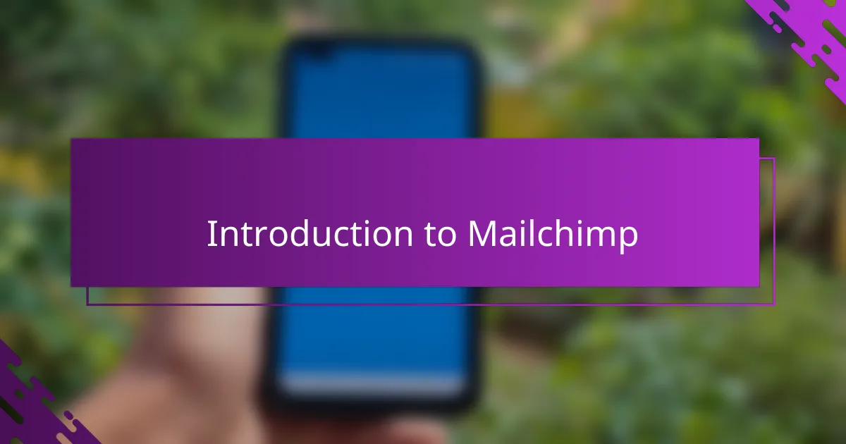Introduction to Mailchimp