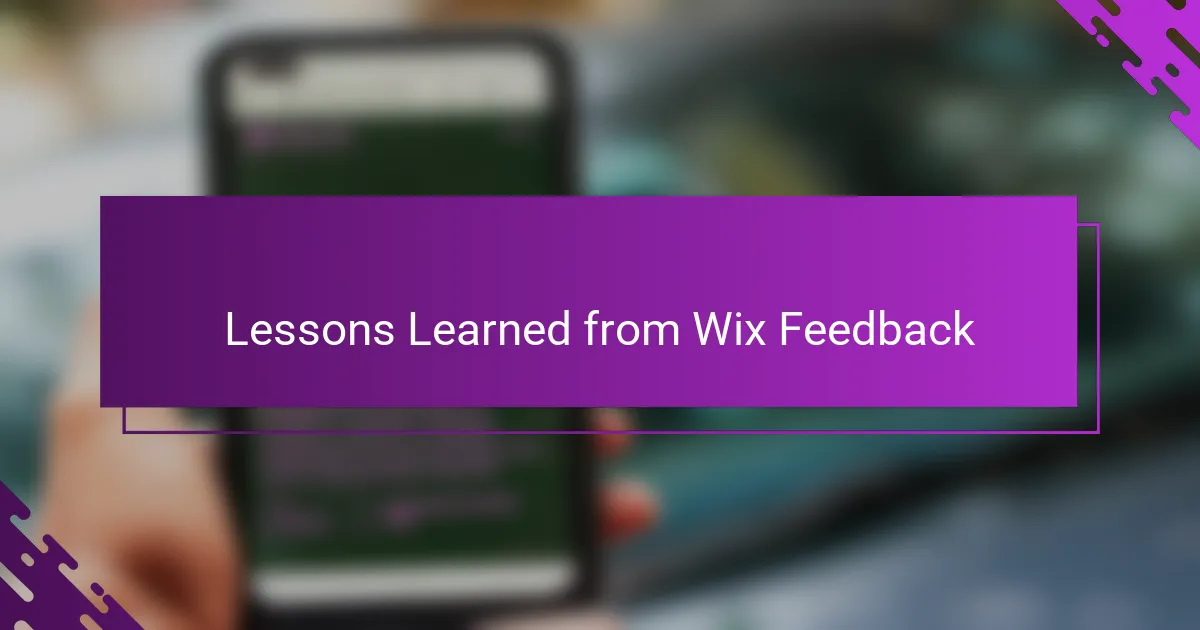 Lessons Learned from Wix Feedback