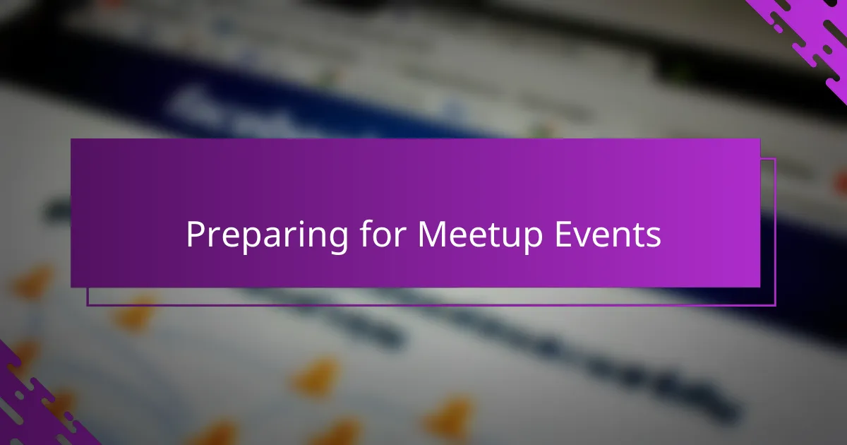 Preparing for Meetup Events