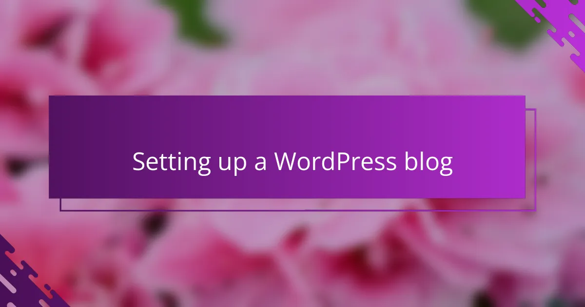 Setting up a WordPress blog