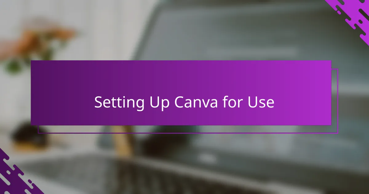 Setting Up Canva for Use