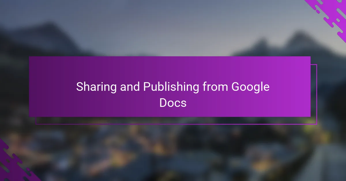 Sharing and Publishing from Google Docs