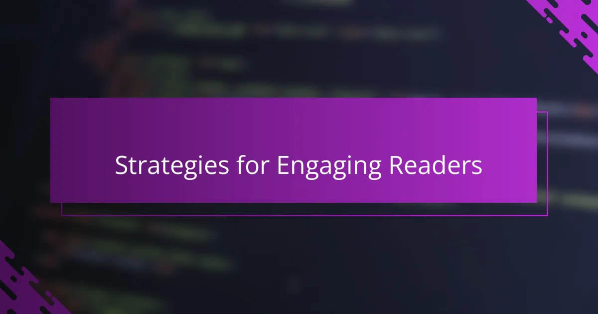 Strategies for Engaging Readers