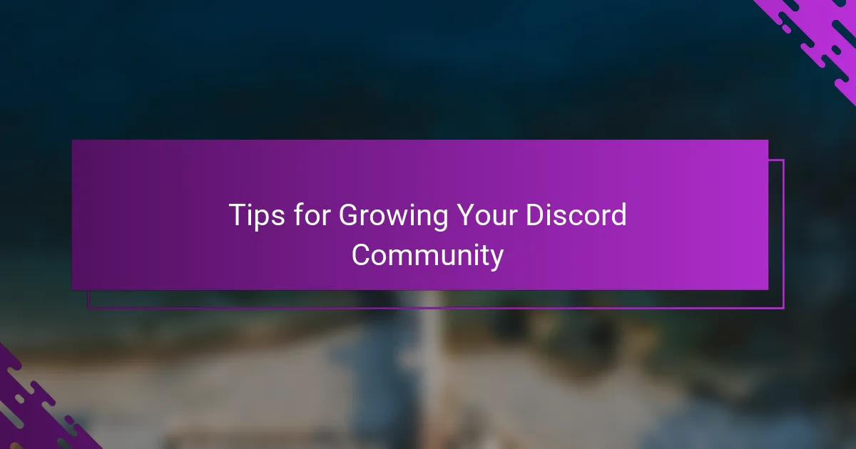Tips for Growing Your Discord Community