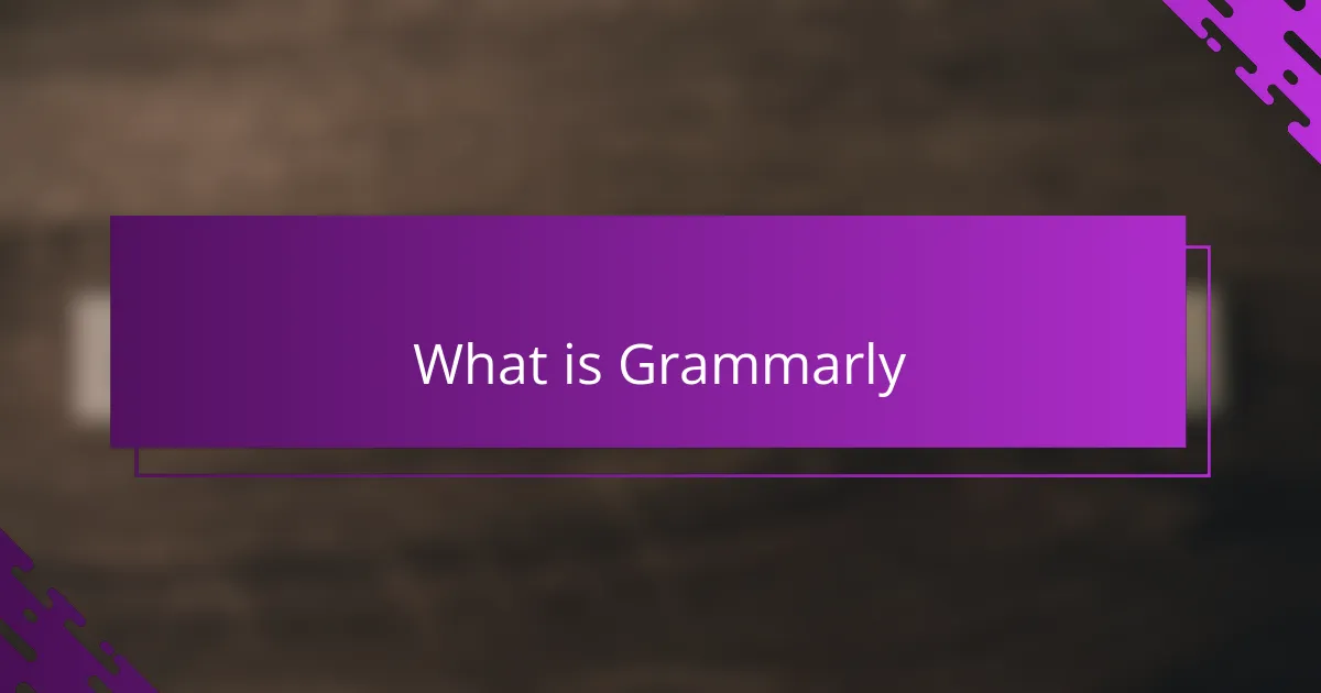 What is Grammarly