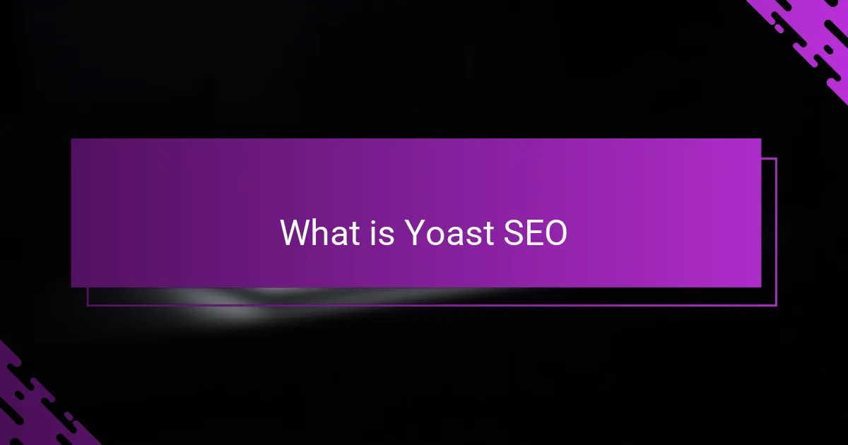 What is Yoast SEO